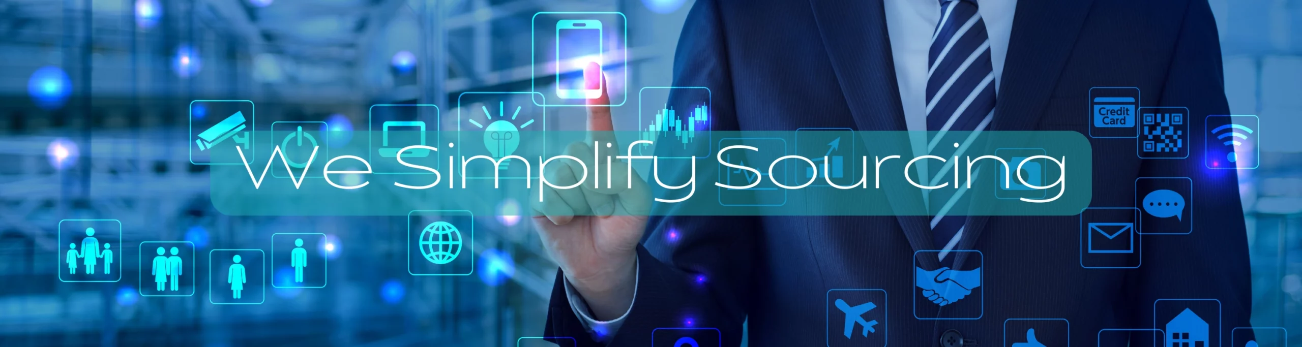We Simplify Sourcing Banner