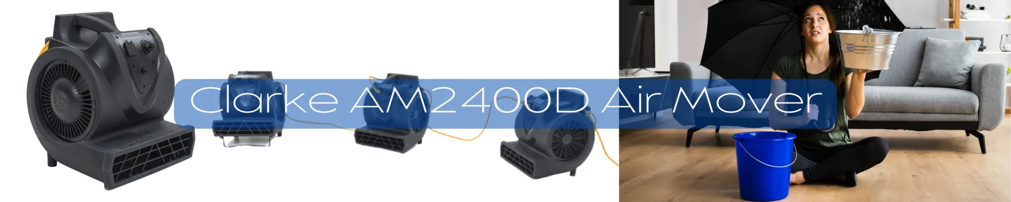 Clarke-AM2400D-Air-Mover-Banner-2048x410