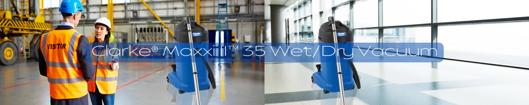 Clarke®-Maxxi-II™-35-WetDry-Vacuum-Banner-2048x410